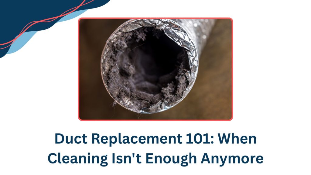 Dusty duct replacement service by Boost Air Heating and Cooling